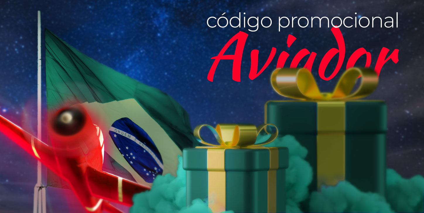 Bônus Aviador e Código Promocional