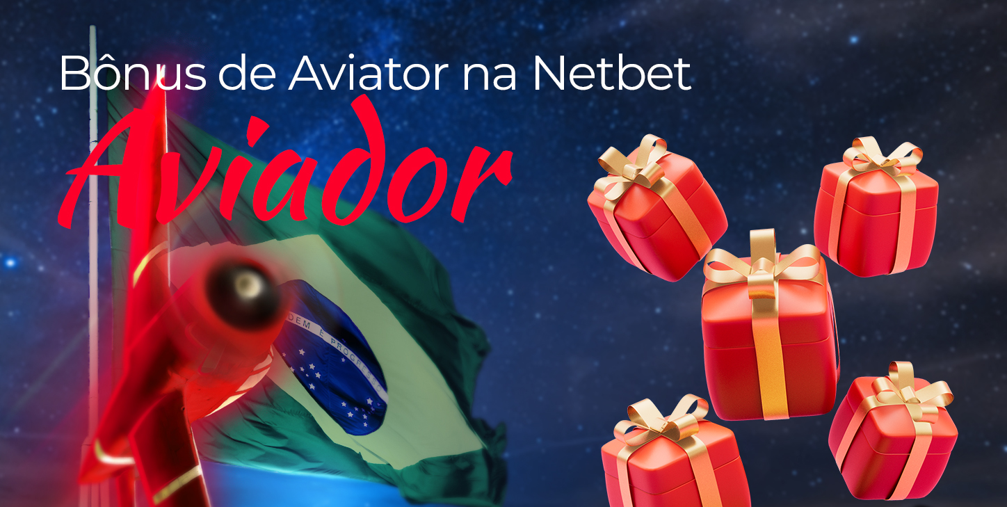 Quais bônus os usuários da Netbet podem ganhar jogando Aviator?