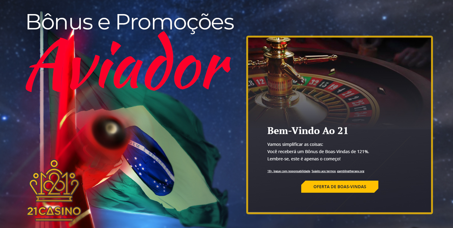 Como obter bônus disponíveis para os fãs do Aviator do Brasil no site do 21 Casino