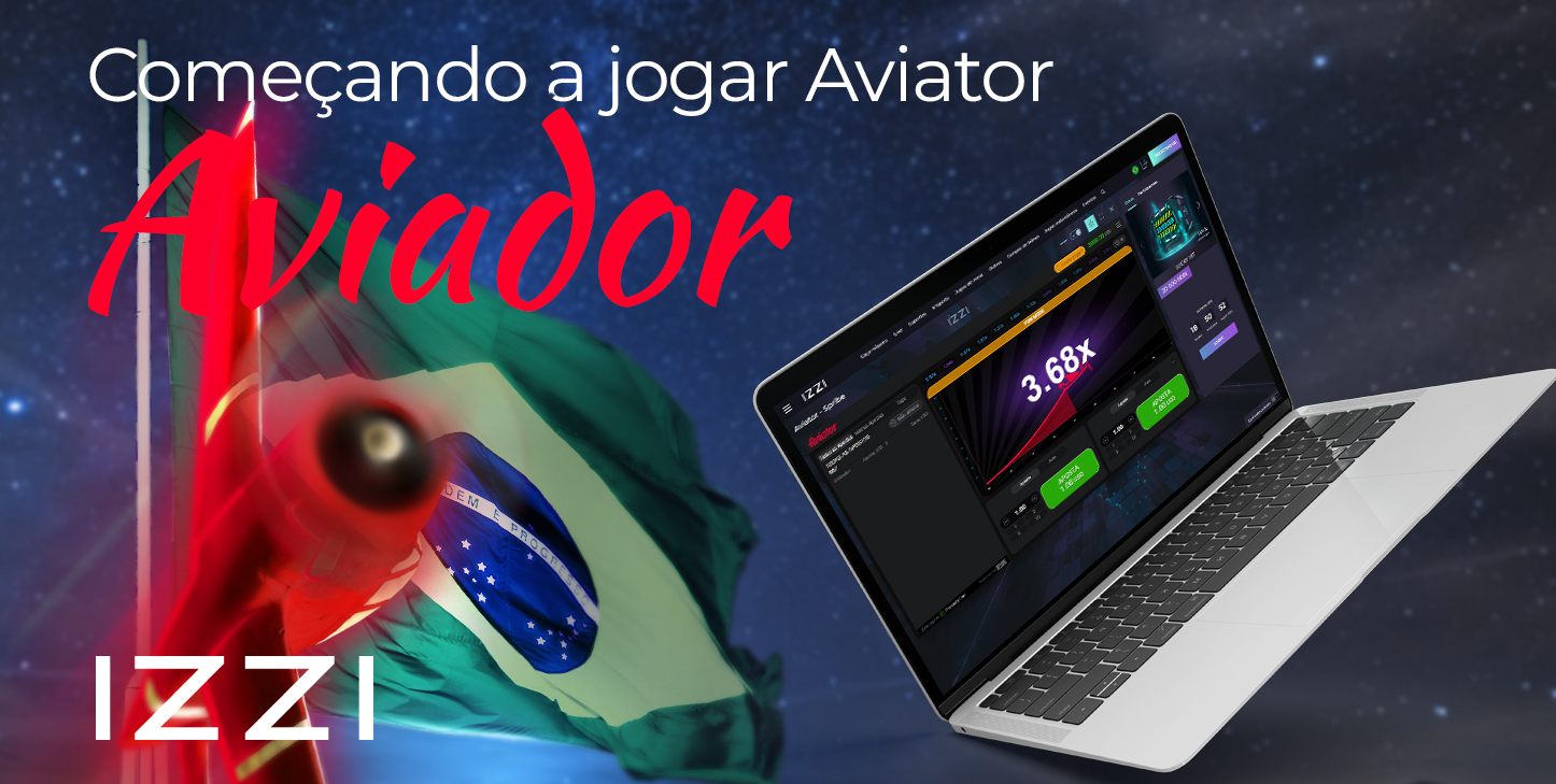 Como começar a jogar Aviator no site do cassino on-line Izzi Brasil