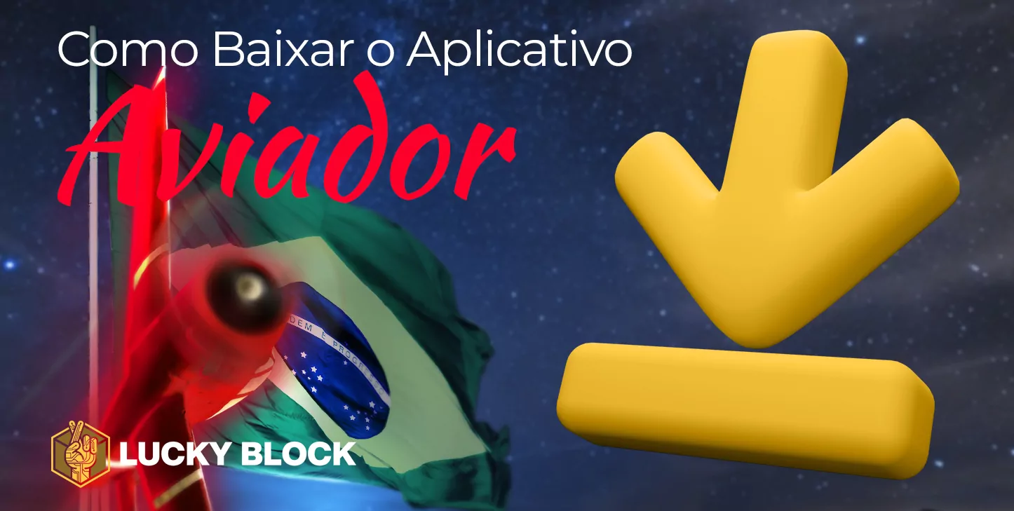 Como os usuários do Brasil podem baixar o aplicativo móvel do Lucky Block Casino