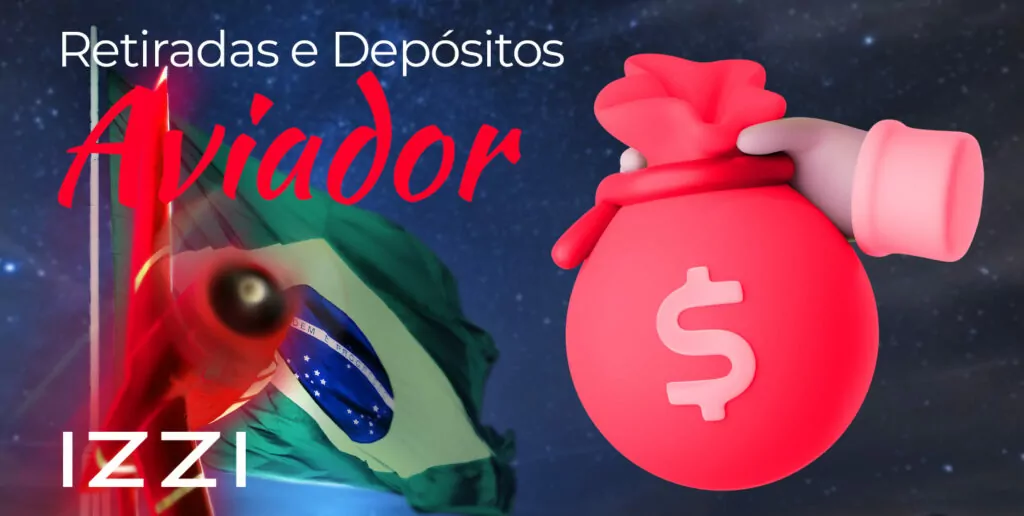 Lista de métodos de pagamento para fazer depósitos e retirar ganhos do Izzi