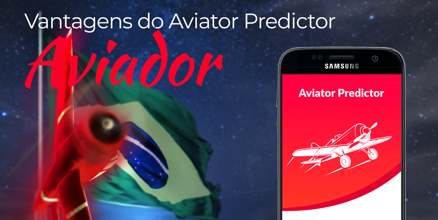 Lista de benefícios do Aviator Predictor para usuários brasileiros